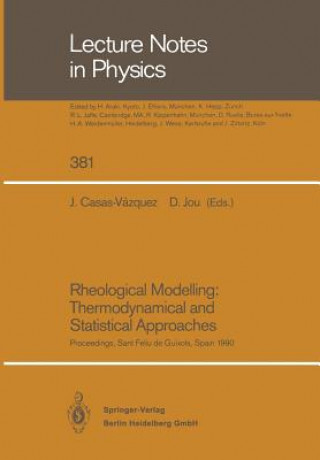 Kniha Rheological Modelling: Thermodynamical and Statistical Approaches Jose Casas-Vazquez