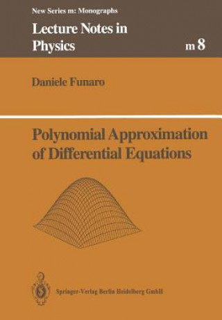 Kniha Polynomial Approximation of Differential Equations, 1 Daniele Funaro