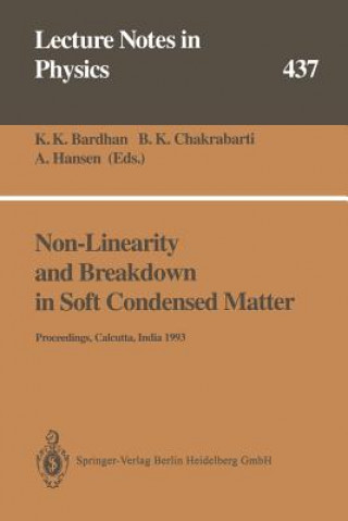 Książka Non-Linearity and Breakdown in Soft Condensed Matter Kamal K. Bardhan