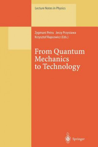 Kniha From Quantum Mechanics to Technology, 1 Zygmunt Petru