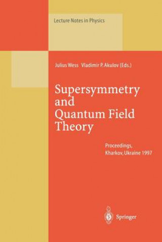 Könyv Supersymmetry and Quantum Field Theory Julius Wess