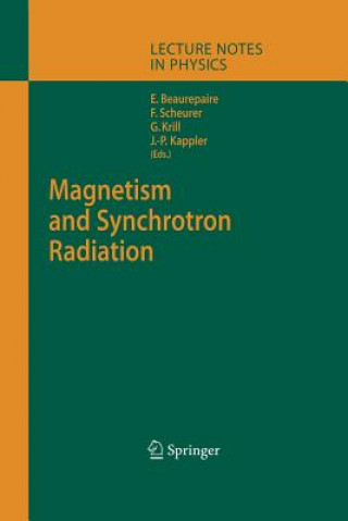 Könyv Magnetism and Synchrotron Radiation, 1 E. Beaurepaire