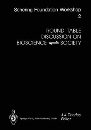 Książka Round Table Discussion on BIOSCIENCE   SOCIETY Jeremy J. Cherfas