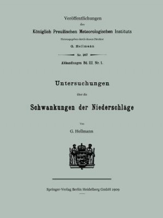 Könyv Untersuchungen  ber Die Schwankungen Der Niederschl ge Gustav Hellmann