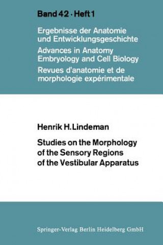 Kniha Studies on the Morphology of the Sensory Regions of the Vestibular Apparatus Henrik Henriksön Lindeman