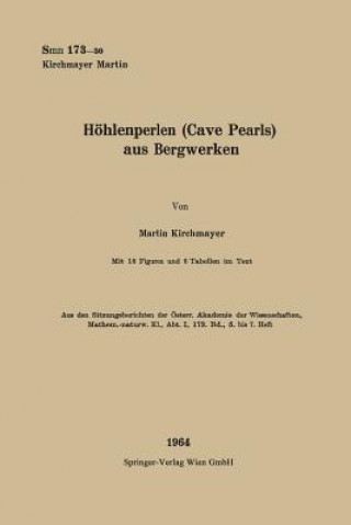 Книга Hoehlenperlen (Cave Pearls) Aus Bergwerken Martin Kirchmayer