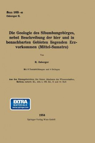 Carte Geologie Des Sibumungebirges, Nebst Beschreibung Der Hier Und in Benachbarten Gebieten Liegenden Erzvorkommen (Mittel-Sumatra) Rudolf Osberger