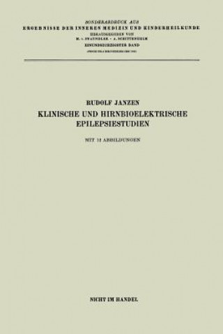 Kniha Klinische Und Hirnbioelektrische Epilepsiestudien Rudolf Janzen