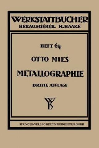 Kniha Metallographie Otto Mies