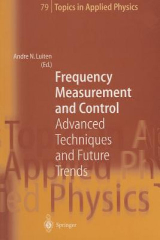 Kniha Frequency Measurement and Control Andre N. Luiten