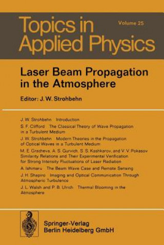 Kniha Laser Beam Propagation in the Atmosphere J. W. Strohbehn