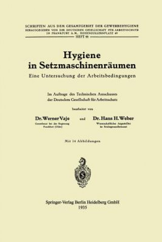 Knjiga Hygiene in Setzmaschinenraumen Werner Vaje