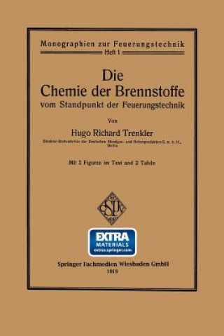 Kniha Chemie Der Brennstoffe Vom Standpunkt Der Feuerungstechnik Hugo Richard Trenkler