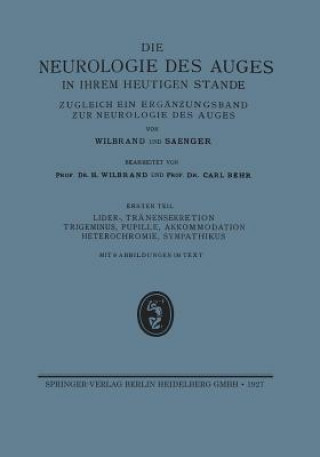 Kniha Lider-, Tr nensekretion Trigeminus, Pupille, Akkommodation Heterochromie, Sympathikus H. Wilbrand