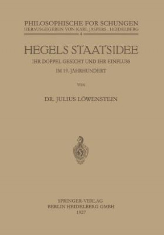 Könyv Hegels Staatsidee Julius Löwenstein