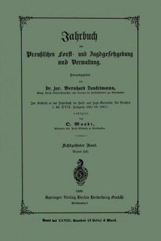 Book Jahrbuch Der Preussischen Forst- Und Jagdgesetzgebung Und Verwaltung Bernhard Danckelmann