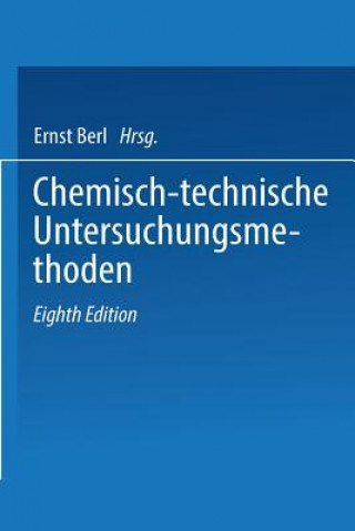 Könyv Chemisch-technische Untersuchungsmethoden Ernst Berl