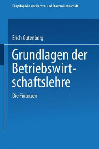 Könyv Grundlagen Der Betriebswirtschaftslehre Erich Gutenberg