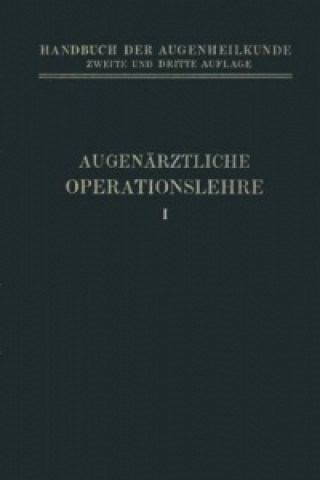 Könyv Augenarztliche Operationslehre A. Elschnig