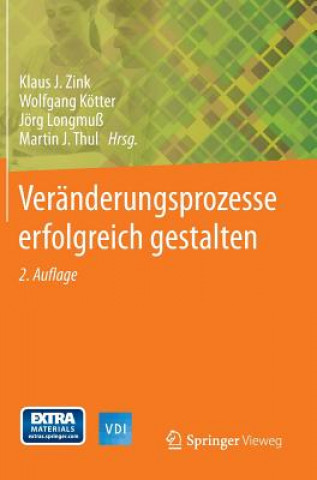 Carte Veranderungsprozesse erfolgreich gestalten Klaus J. Zink