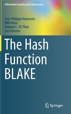 Kniha Hash Function BLAKE Jean-Philippe Aumasson