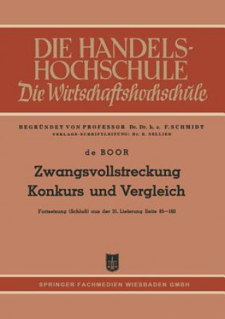 Könyv Zwangsvollstreckung Konkurs Und Vergleich Hans Otto  de Boor