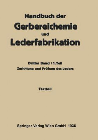 Knjiga Zurichtung und Prufung des Leders -Textteil Hellmut Gnamm