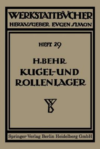 Kniha Kugel- Und Rollenlager (Walzlager) Heinrich Behm