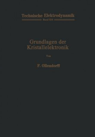 Książka Grundlagen Der Kristallelektronik Franz Ollendorff