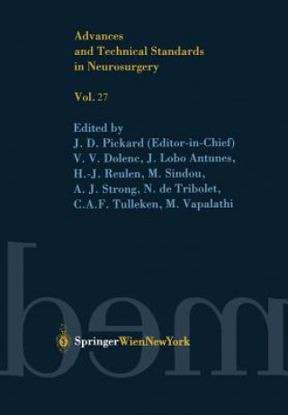 Książka Advances and Technical Standards in Neurosurgery J. D. Pickard