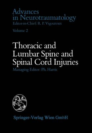 Kniha Thoracic and Lumbar Spine and Spinal Cord Injuries Phillip Harris
