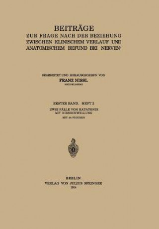Kniha Beitrage Zur Frage Nach Der Beziehung Zwischen Klinischem Verlauf Und Anatomischem Befund Bei Nerven- Und Geisteskrankheiten Franz Nissl