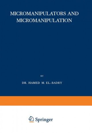 Carte Micromanipulators and Micromanipulation Hamed M. El-Badry