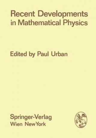 Kniha Recent Developments in Mathematical Physics Paul Urban