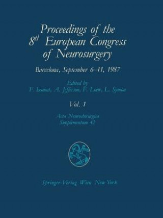 Kniha Proceedings of the 8th European Congress of Neurosurgery Barcelona, September 6-11, 1987 Fabian Isamat