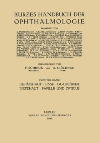 Kniha Gefasshaut - Linse Glaskoerper - Net&#438;haut Papille Und Opticus F. Gilbert