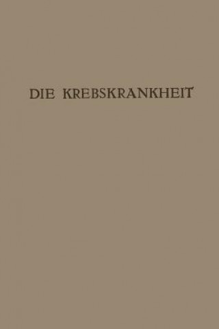 Книга Die Krebskrankheit Rudolf Maresch