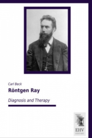 Buch Röntgen Ray Carl Beck