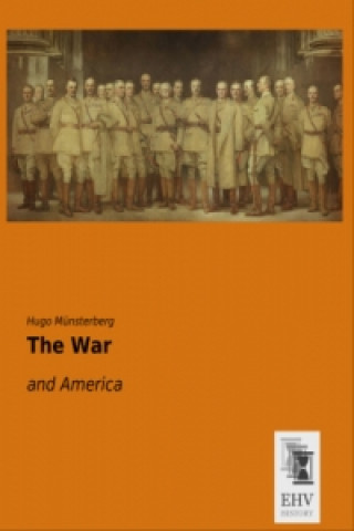 Knjiga The War Hugo Münsterberg