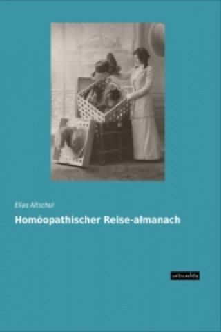 Книга Homöopathischer Reise-almanach Elias Altschul