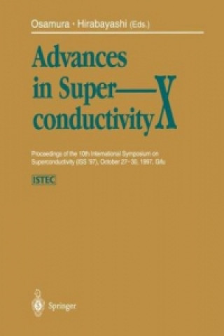 Carte Advances in Superconductivity X, 3 Kozo Osamura