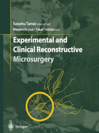 Kniha Experimental and Clinical Reconstructive Microsurgery Susumu Tamai