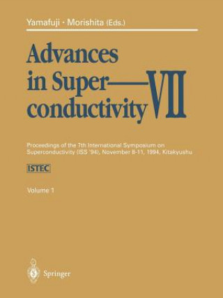 Könyv Advances in Superconductivity VII, 1 Kaoru Yamafuji