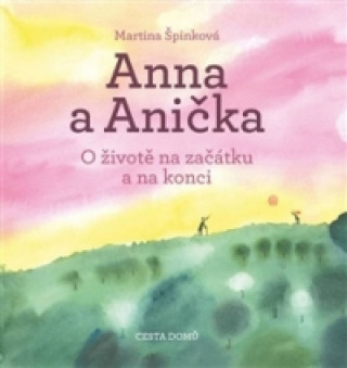 Книга Anna a Anička Martina Špinková