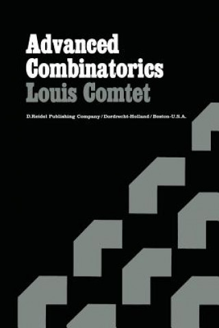Könyv Advanced Combinatorics Louis Comtet