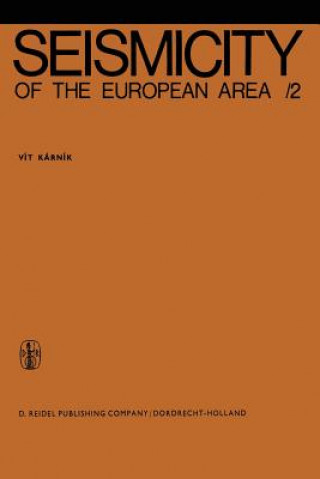 Kniha Seismicity of the European Area Vít Kárník