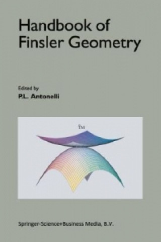 Könyv Handbook of Finsler Geometry P.L. Antonelli