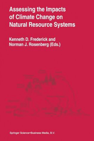 Book Assessing the Impacts of Climate Change on Natural Resource Systems, 1 Kenneth D. Frederick