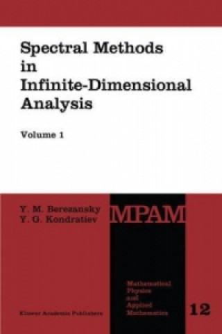 Knjiga Spectral Methods in Infinite-Dimensional Analysis Yu.M. Berezansky