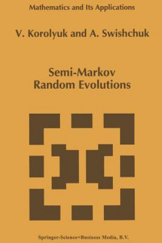 Book Semi-Markov Random Evolutions, 1 Vladimir S. Korolyuk